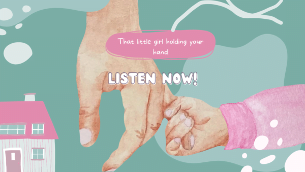 That little girl, holding your hand